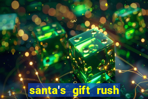 santa's gift rush demo pg